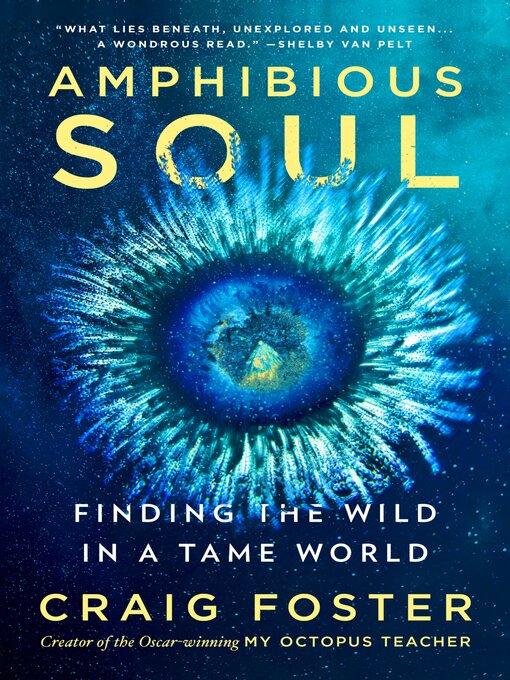 Title details for Amphibious Soul by Craig Foster - Wait list